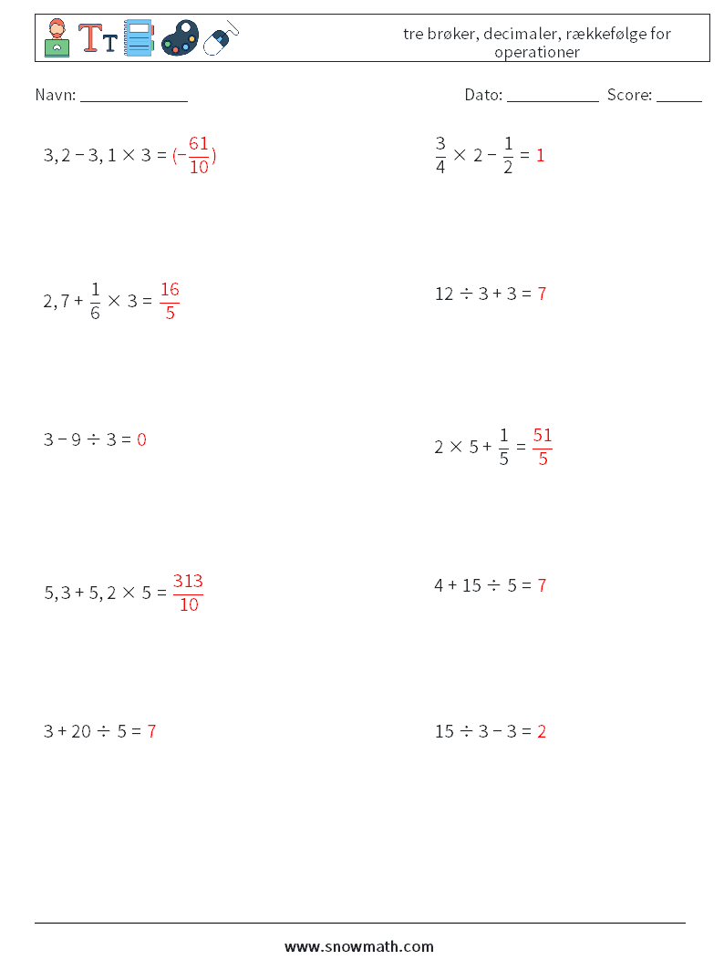 (10) tre brøker, decimaler, rækkefølge for operationer Matematiske regneark 10 Spørgsmål, svar