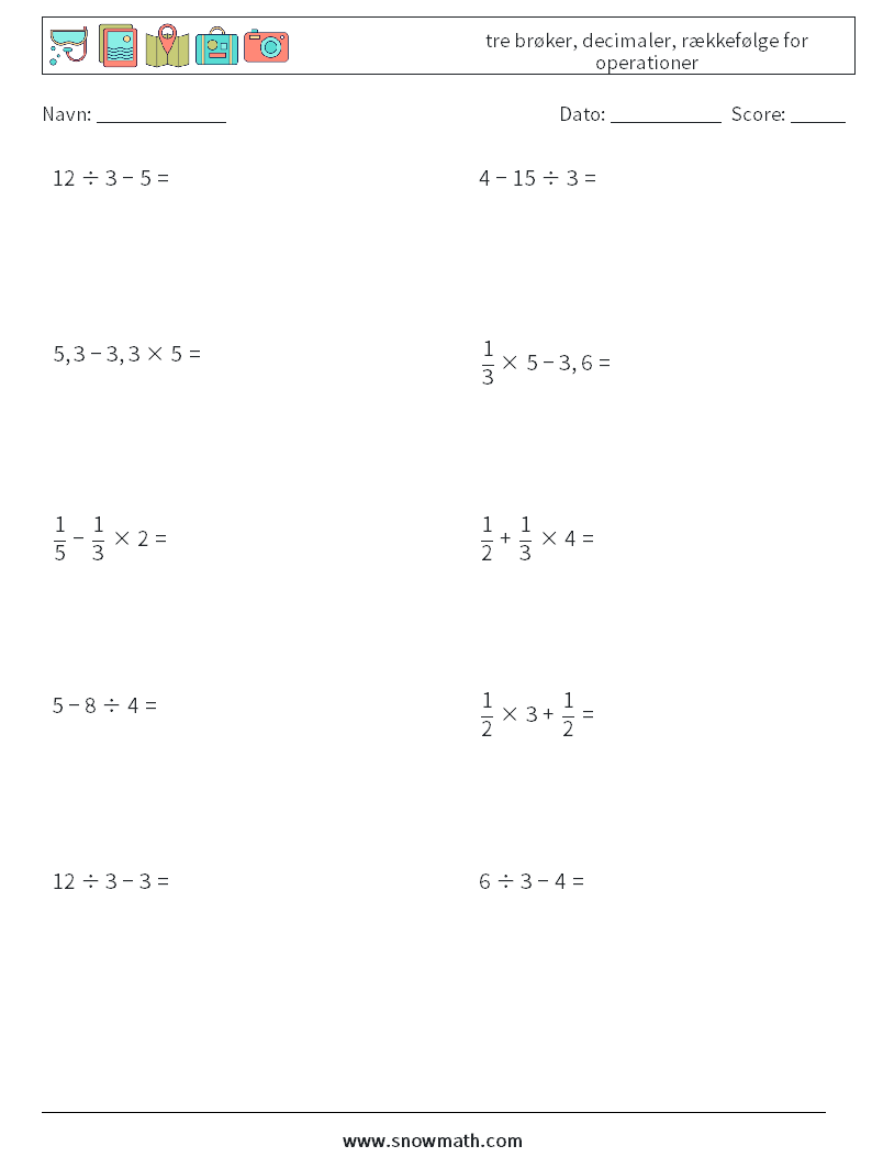 (10) tre brøker, decimaler, rækkefølge for operationer Matematiske regneark 12