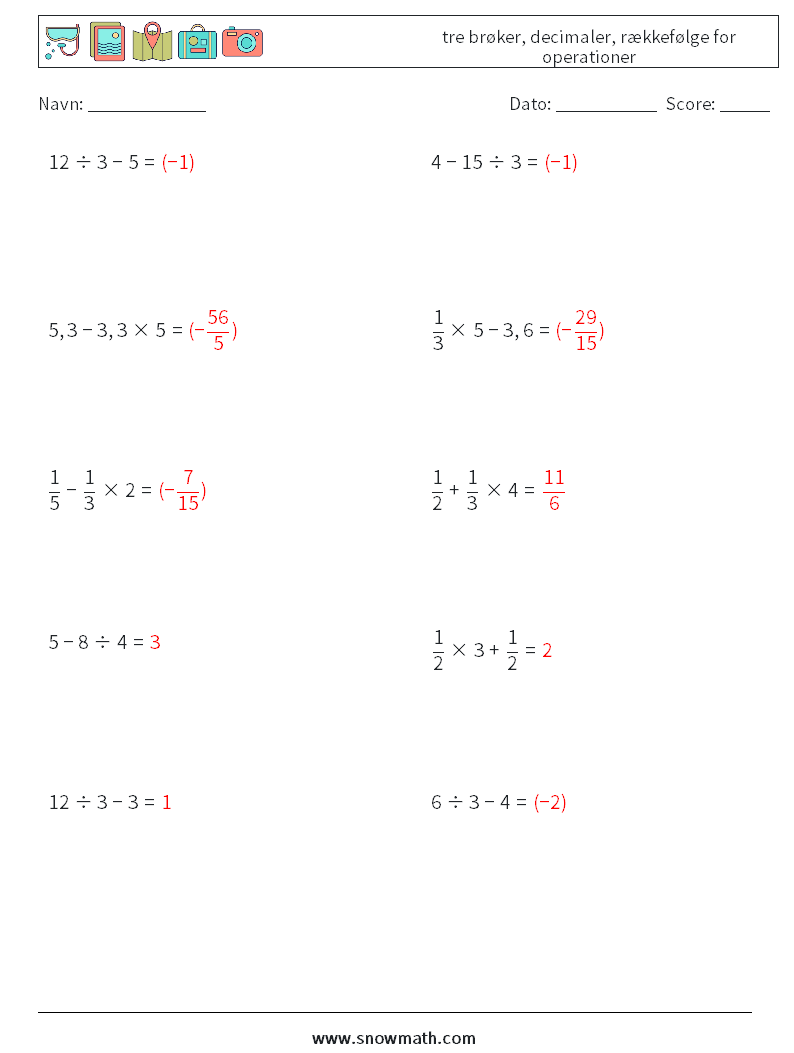 (10) tre brøker, decimaler, rækkefølge for operationer Matematiske regneark 12 Spørgsmål, svar