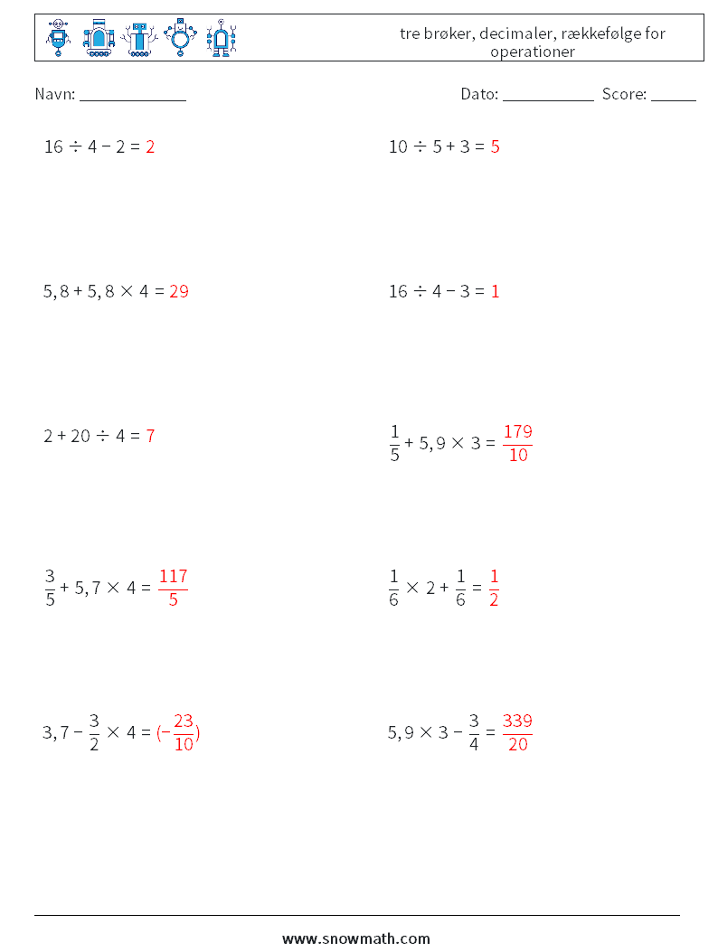 (10) tre brøker, decimaler, rækkefølge for operationer Matematiske regneark 14 Spørgsmål, svar