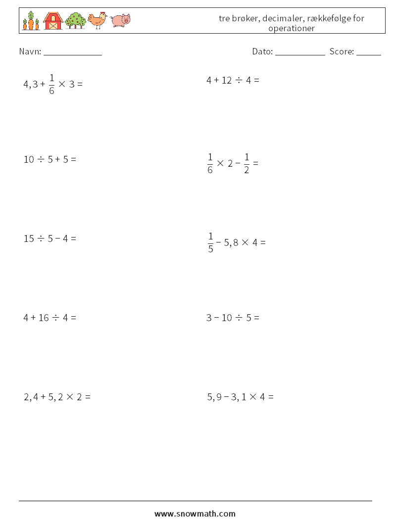 (10) tre brøker, decimaler, rækkefølge for operationer Matematiske regneark 16