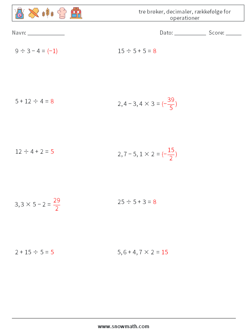 (10) tre brøker, decimaler, rækkefølge for operationer Matematiske regneark 6 Spørgsmål, svar