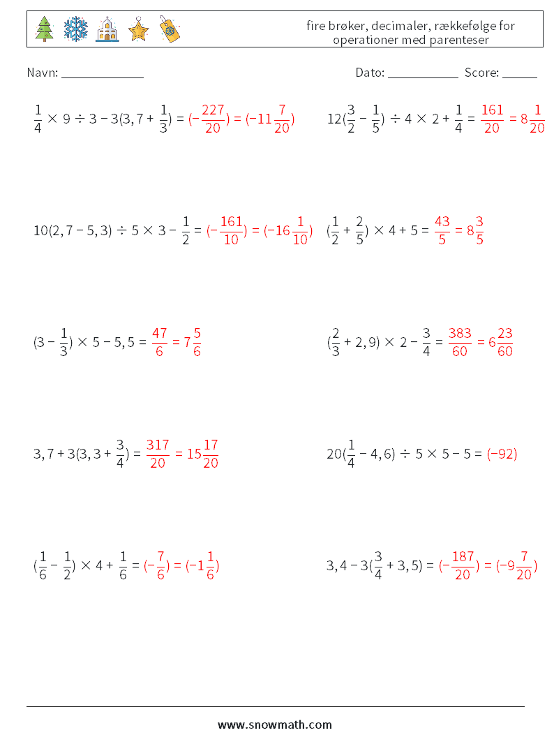 (10) fire brøker, decimaler, rækkefølge for operationer med parenteser Matematiske regneark 14 Spørgsmål, svar