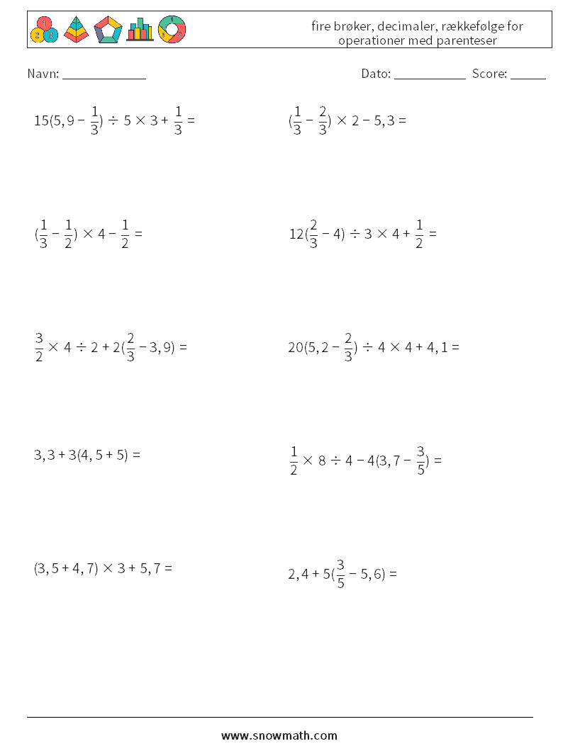 (10) fire brøker, decimaler, rækkefølge for operationer med parenteser Matematiske regneark 6