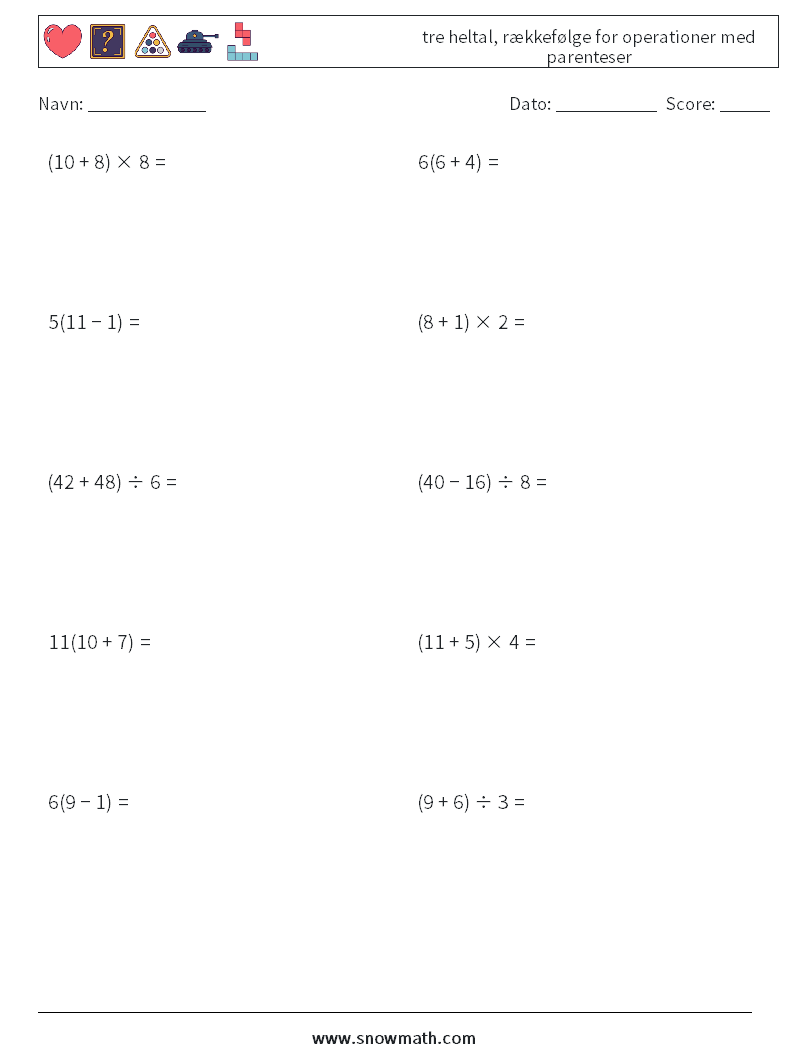 (10) tre heltal, rækkefølge for operationer med parenteser Matematiske regneark 6