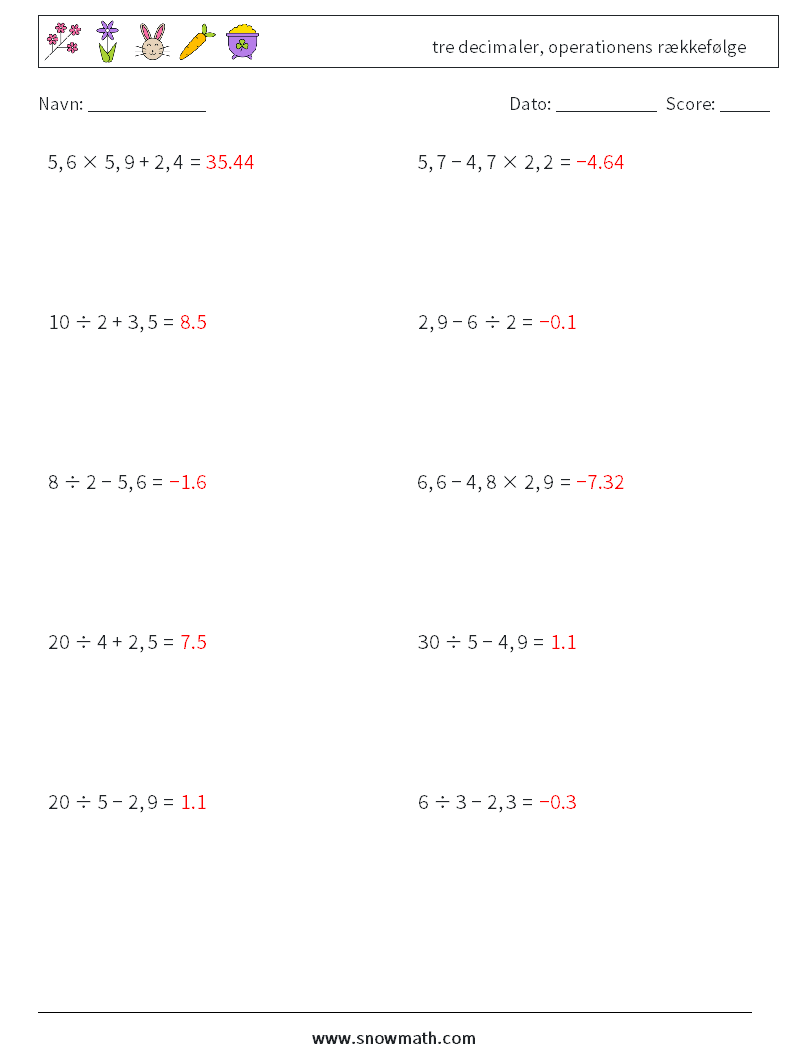 (10) tre decimaler, operationens rækkefølge Matematiske regneark 12 Spørgsmål, svar