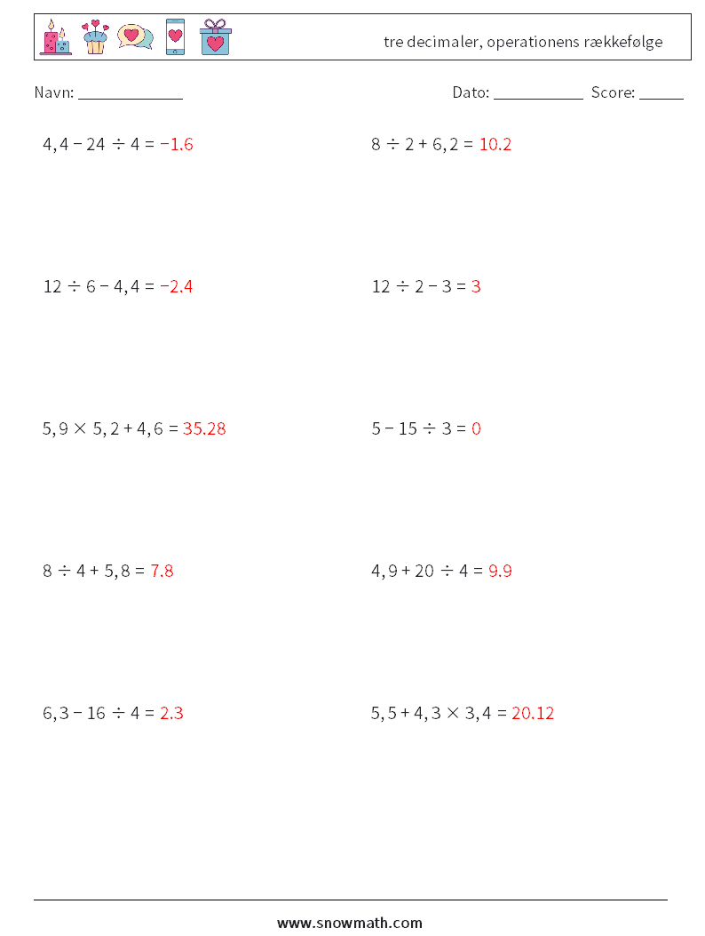 (10) tre decimaler, operationens rækkefølge Matematiske regneark 17 Spørgsmål, svar