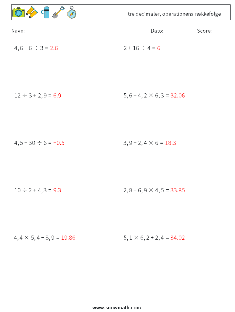 (10) tre decimaler, operationens rækkefølge Matematiske regneark 18 Spørgsmål, svar