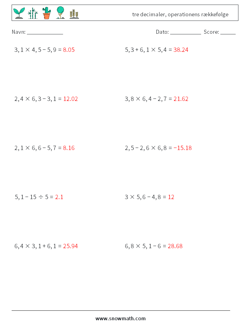 (10) tre decimaler, operationens rækkefølge Matematiske regneark 7 Spørgsmål, svar