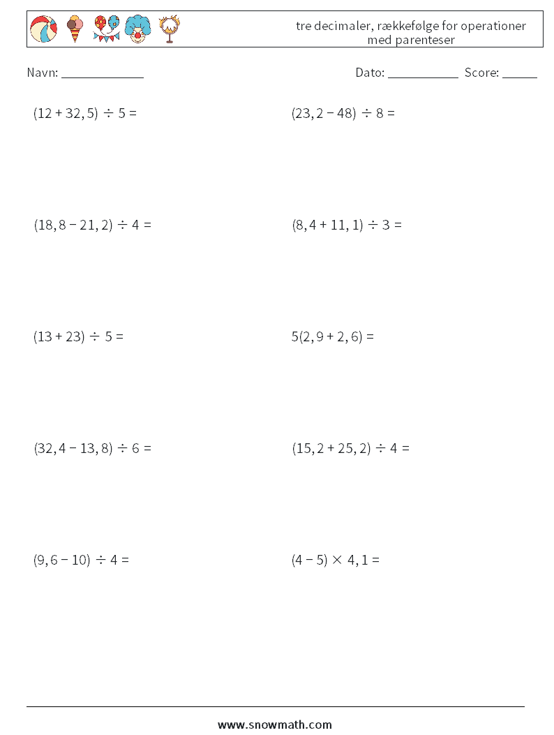 (10) tre decimaler, rækkefølge for operationer med parenteser Matematiske regneark 17