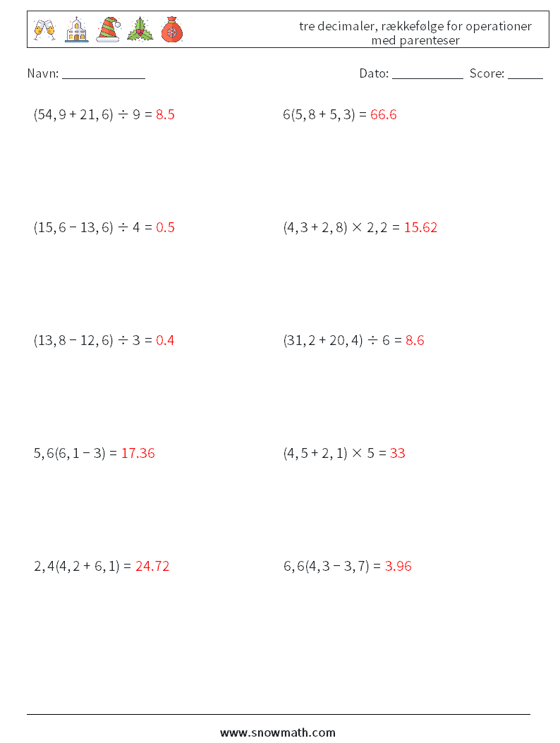 (10) tre decimaler, rækkefølge for operationer med parenteser Matematiske regneark 7 Spørgsmål, svar
