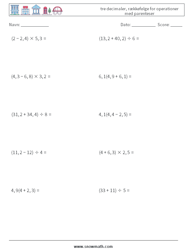 (10) tre decimaler, rækkefølge for operationer med parenteser Matematiske regneark 9