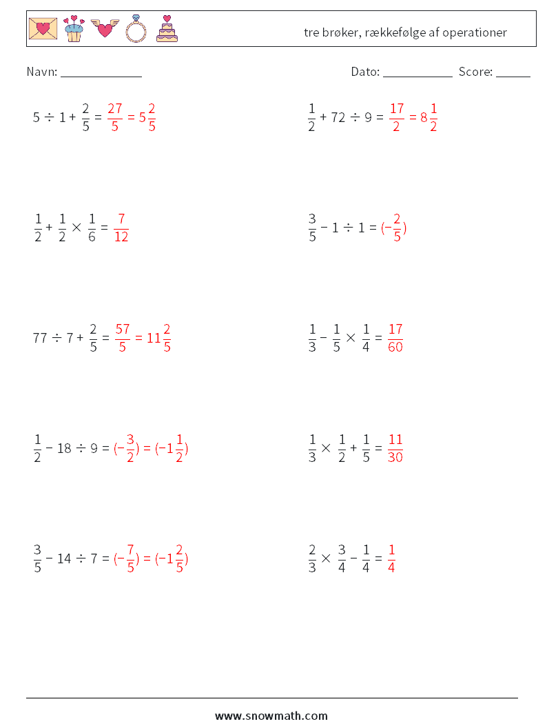 (10) tre brøker, rækkefølge af operationer Matematiske regneark 16 Spørgsmål, svar