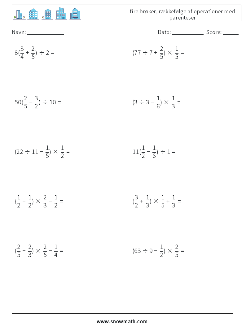 (10) fire brøker, rækkefølge af operationer med parenteser Matematiske regneark 12