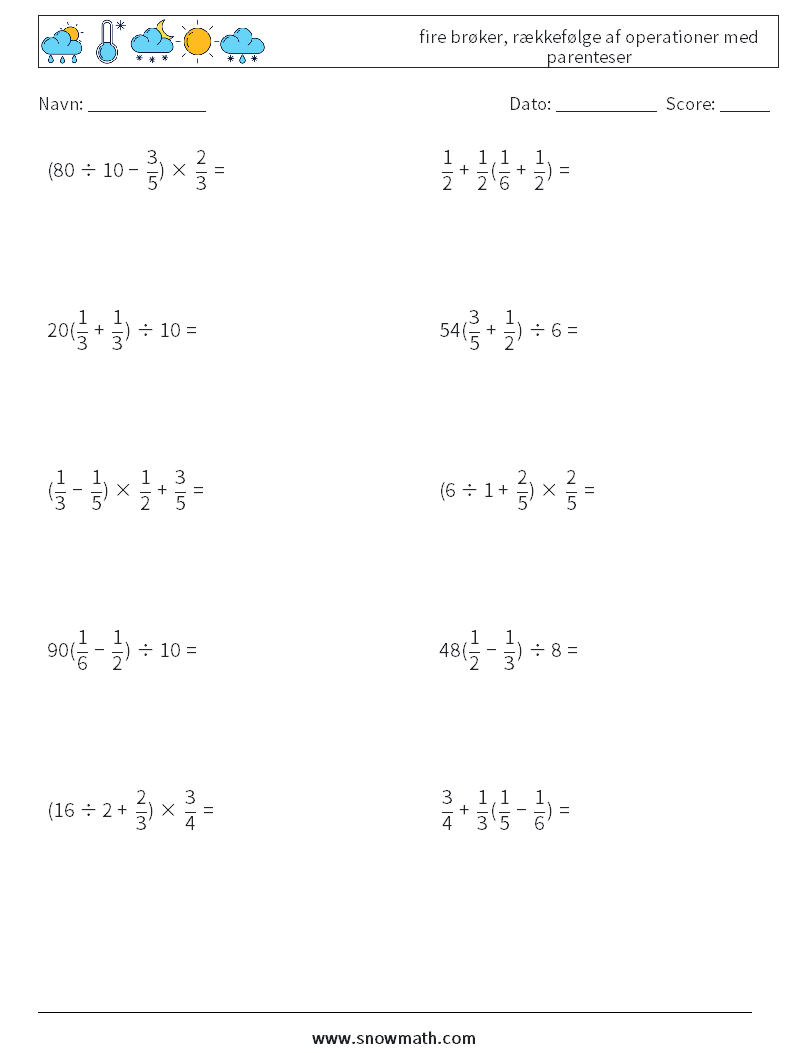 (10) fire brøker, rækkefølge af operationer med parenteser Matematiske regneark 15