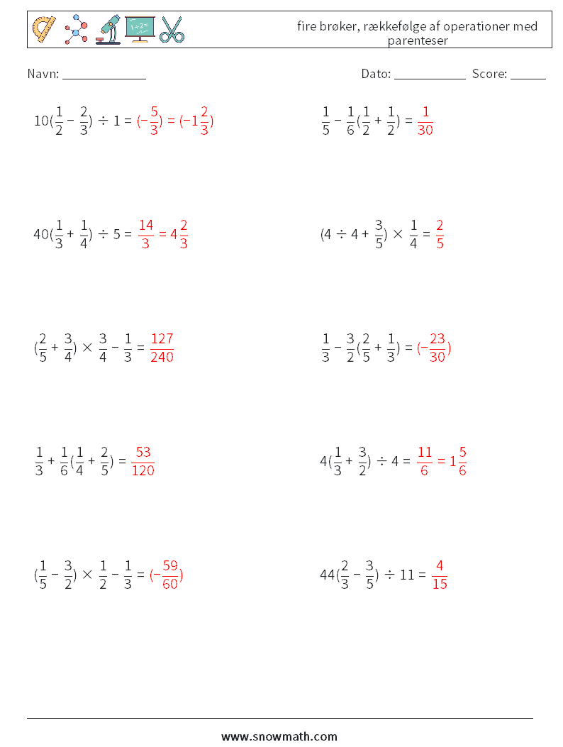 (10) fire brøker, rækkefølge af operationer med parenteser Matematiske regneark 1 Spørgsmål, svar