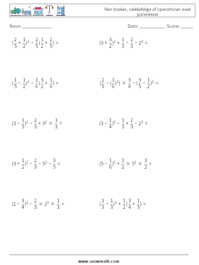 (10) fem brøker, rækkefølge af operationer med parenteser Matematiske regneark 12