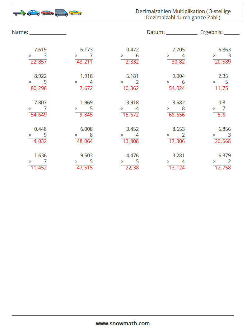 (25) Dezimalzahlen Multiplikation ( 3-stellige Dezimalzahl durch ganze Zahl ) Mathe-Arbeitsblätter 11 Frage, Antwort