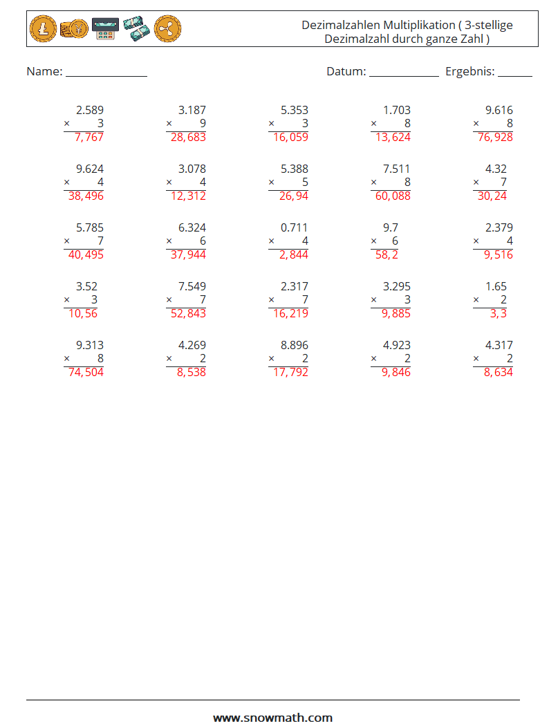 (25) Dezimalzahlen Multiplikation ( 3-stellige Dezimalzahl durch ganze Zahl ) Mathe-Arbeitsblätter 17 Frage, Antwort