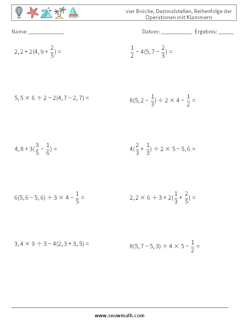 (10) vier Brüche, Dezimalstellen, Reihenfolge der Operationen mit Klammern Mathe-Arbeitsblätter 6