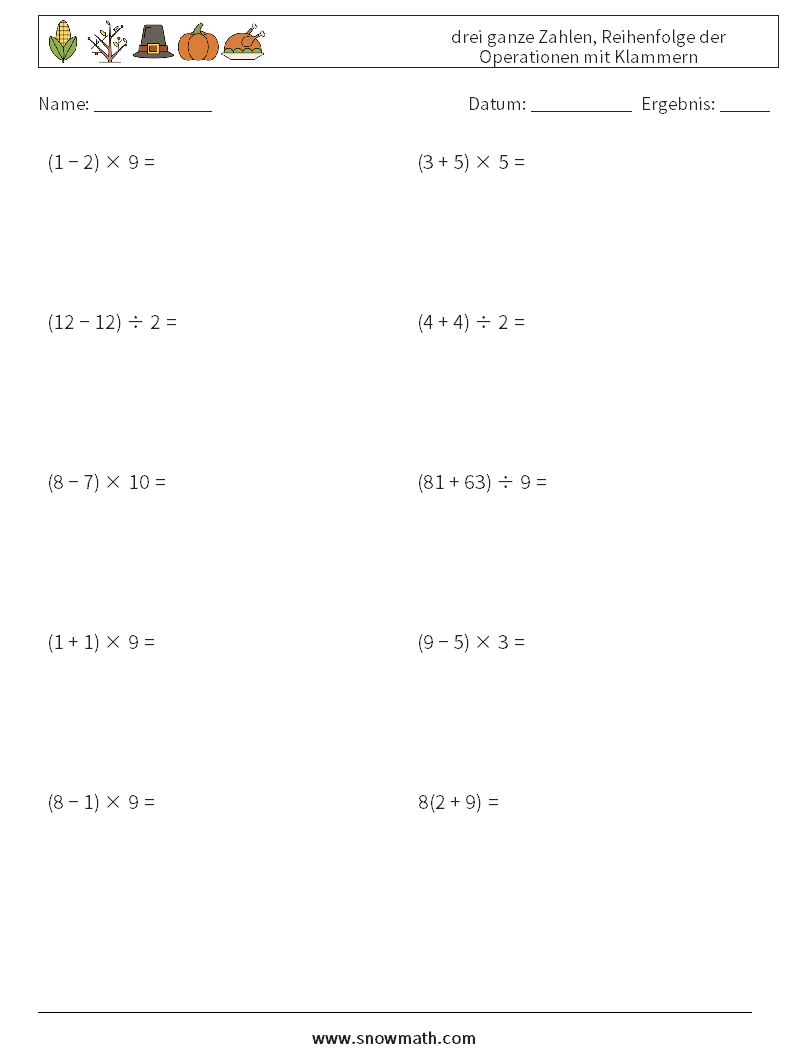 (10) drei ganze Zahlen, Reihenfolge der Operationen mit Klammern Mathe-Arbeitsblätter 11