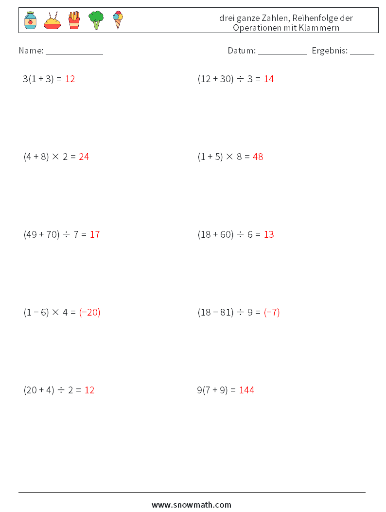 (10) drei ganze Zahlen, Reihenfolge der Operationen mit Klammern Mathe-Arbeitsblätter 13 Frage, Antwort