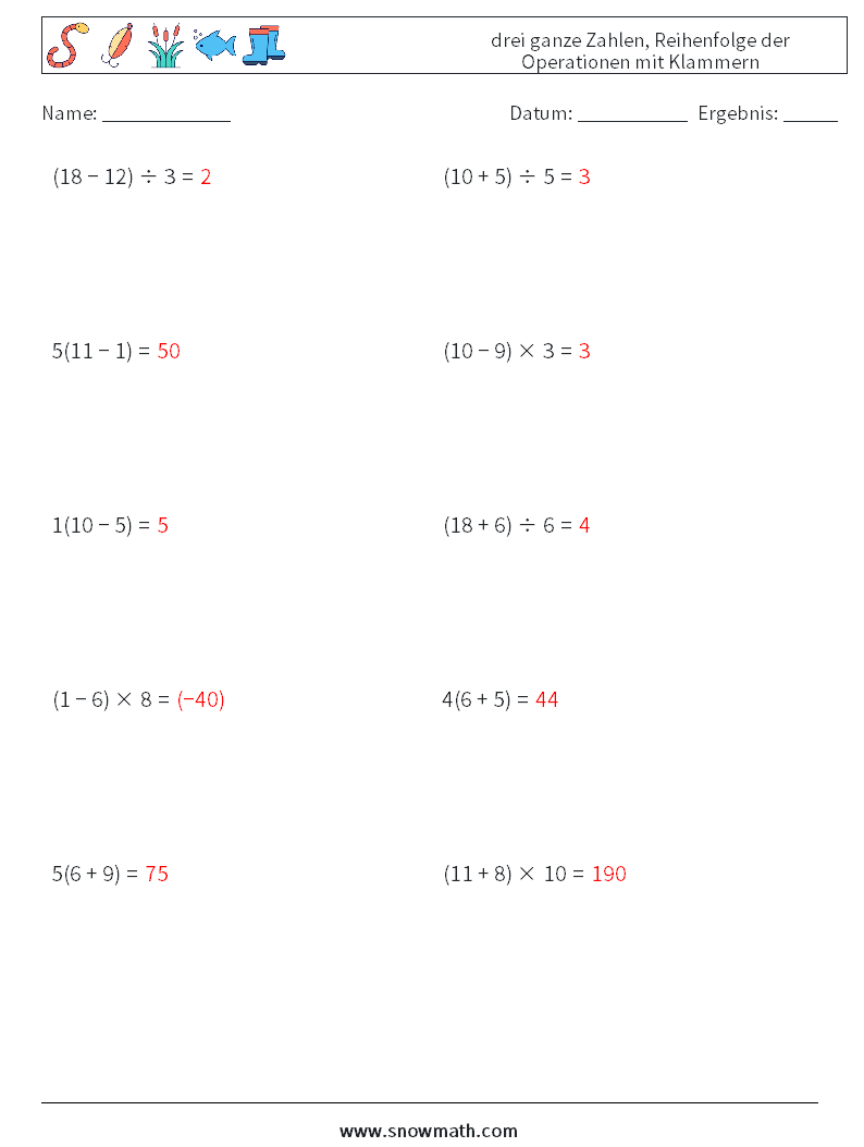 (10) drei ganze Zahlen, Reihenfolge der Operationen mit Klammern Mathe-Arbeitsblätter 15 Frage, Antwort