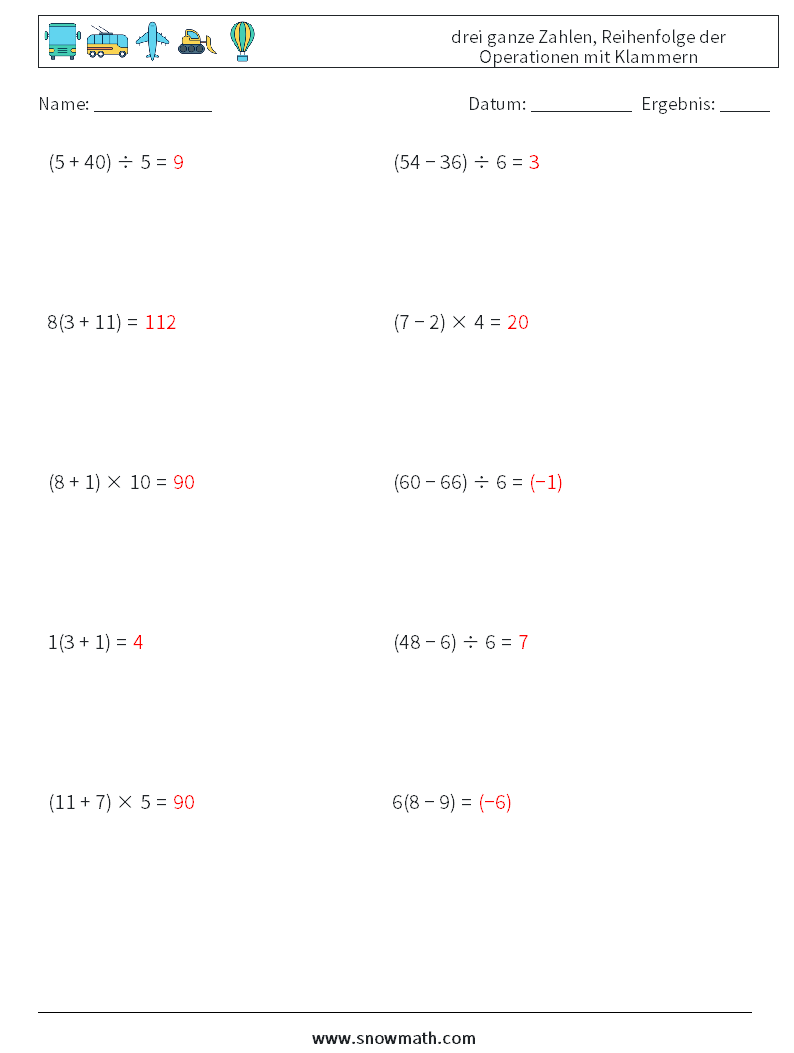 (10) drei ganze Zahlen, Reihenfolge der Operationen mit Klammern Mathe-Arbeitsblätter 2 Frage, Antwort