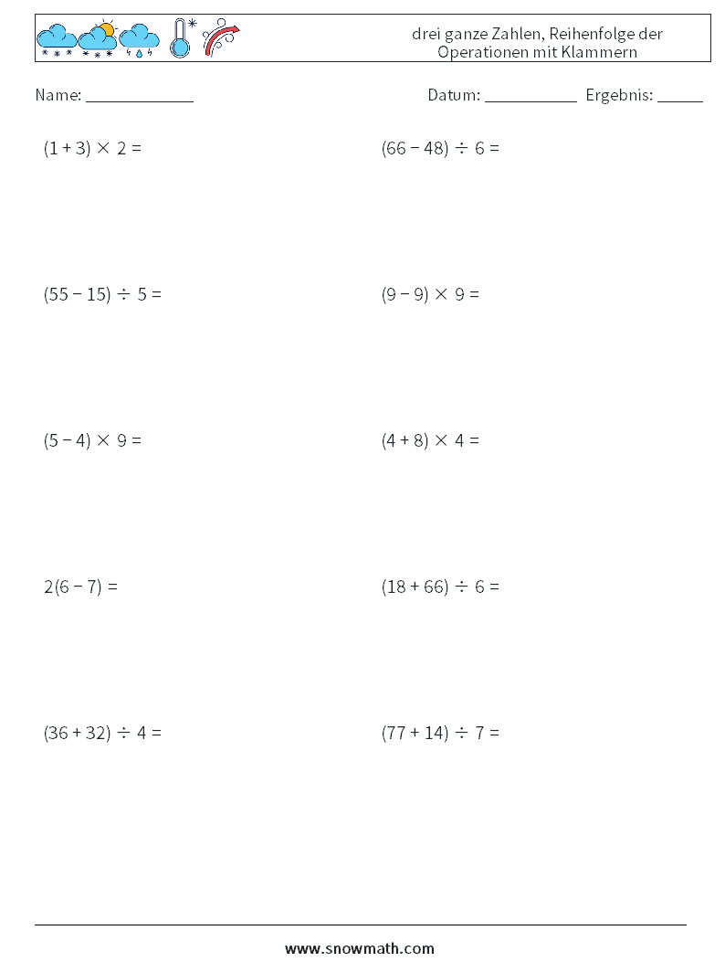 (10) drei ganze Zahlen, Reihenfolge der Operationen mit Klammern Mathe-Arbeitsblätter 6