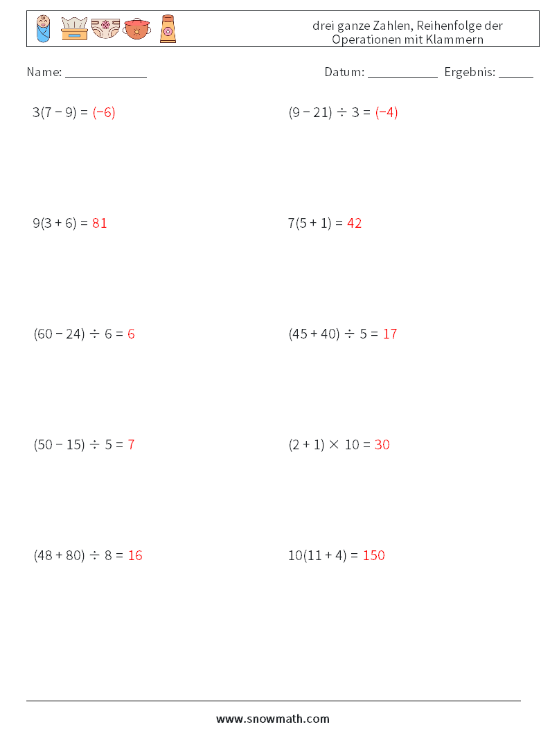(10) drei ganze Zahlen, Reihenfolge der Operationen mit Klammern Mathe-Arbeitsblätter 7 Frage, Antwort