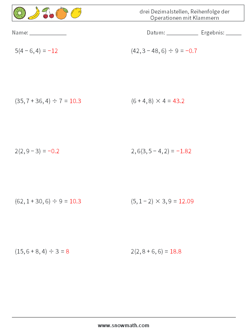 (10) drei Dezimalstellen, Reihenfolge der Operationen mit Klammern Mathe-Arbeitsblätter 11 Frage, Antwort