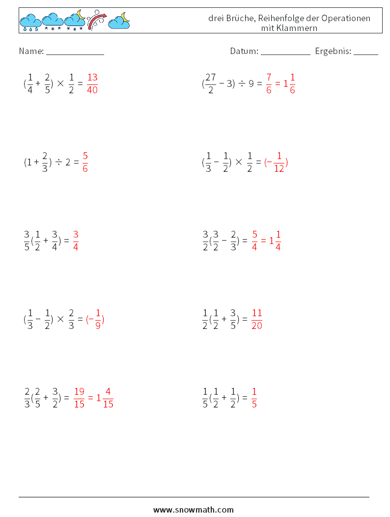 (10) drei Brüche, Reihenfolge der Operationen mit Klammern Mathe-Arbeitsblätter 11 Frage, Antwort