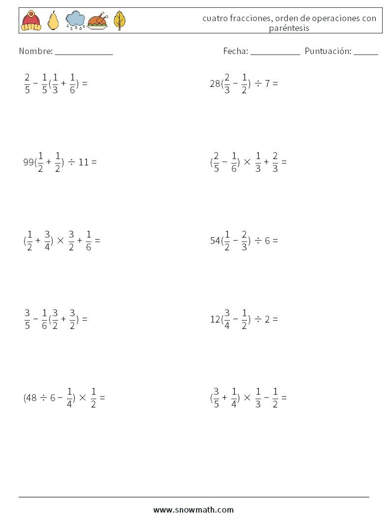 (10) cuatro fracciones, orden de operaciones con paréntesis Hojas de trabajo de matemáticas 2