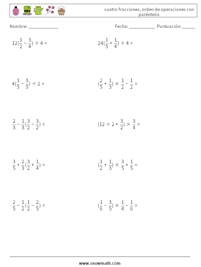 (10) cuatro fracciones, orden de operaciones con paréntesis Hojas de trabajo de matemáticas 6