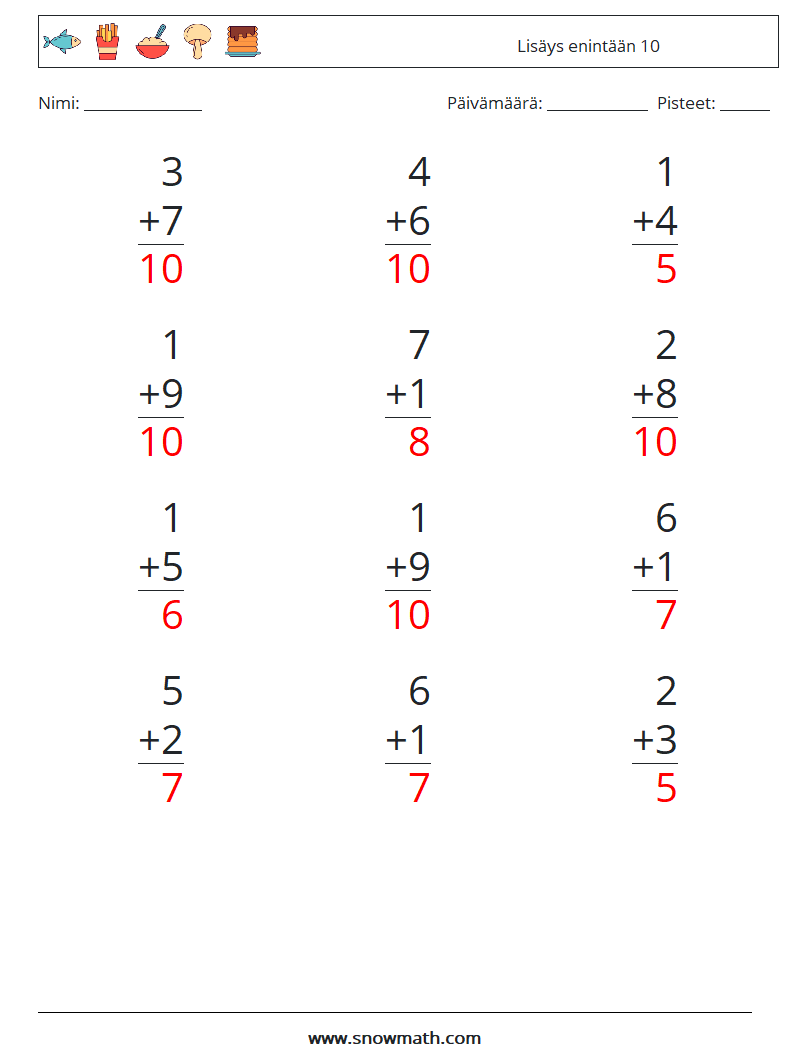 (12) Lisäys enintään 10 Matematiikan laskentataulukot 3 Kysymys, vastaus