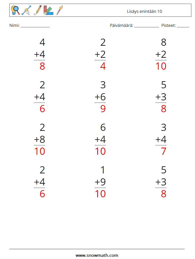 (12) Lisäys enintään 10 Matematiikan laskentataulukot 4 Kysymys, vastaus