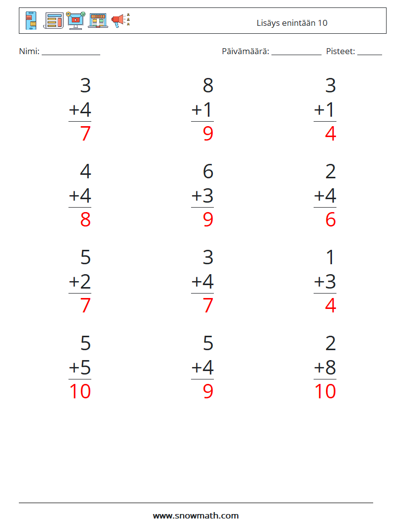 (12) Lisäys enintään 10 Matematiikan laskentataulukot 9 Kysymys, vastaus