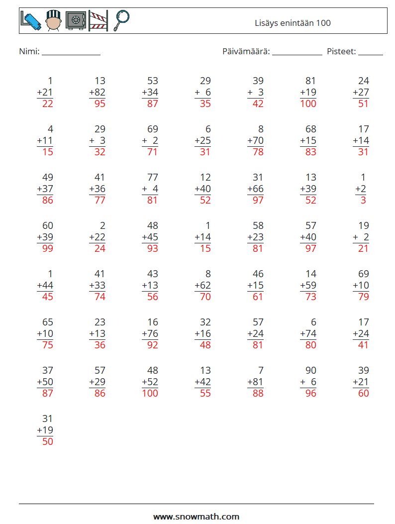 (50) Lisäys enintään 100 Matematiikan laskentataulukot 11 Kysymys, vastaus