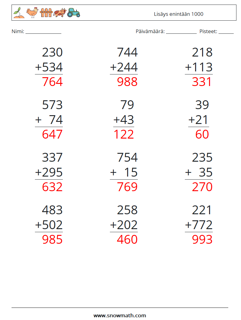 (12) Lisäys enintään 1000 Matematiikan laskentataulukot 14 Kysymys, vastaus