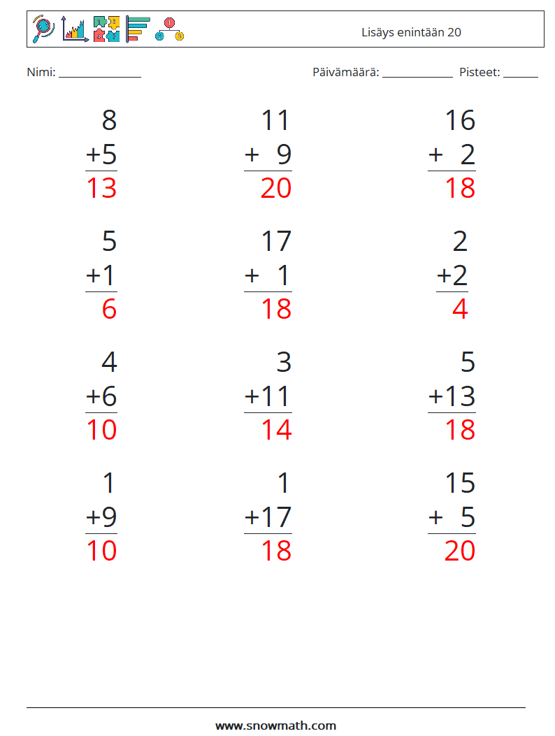 (12) Lisäys enintään 20 Matematiikan laskentataulukot 12 Kysymys, vastaus