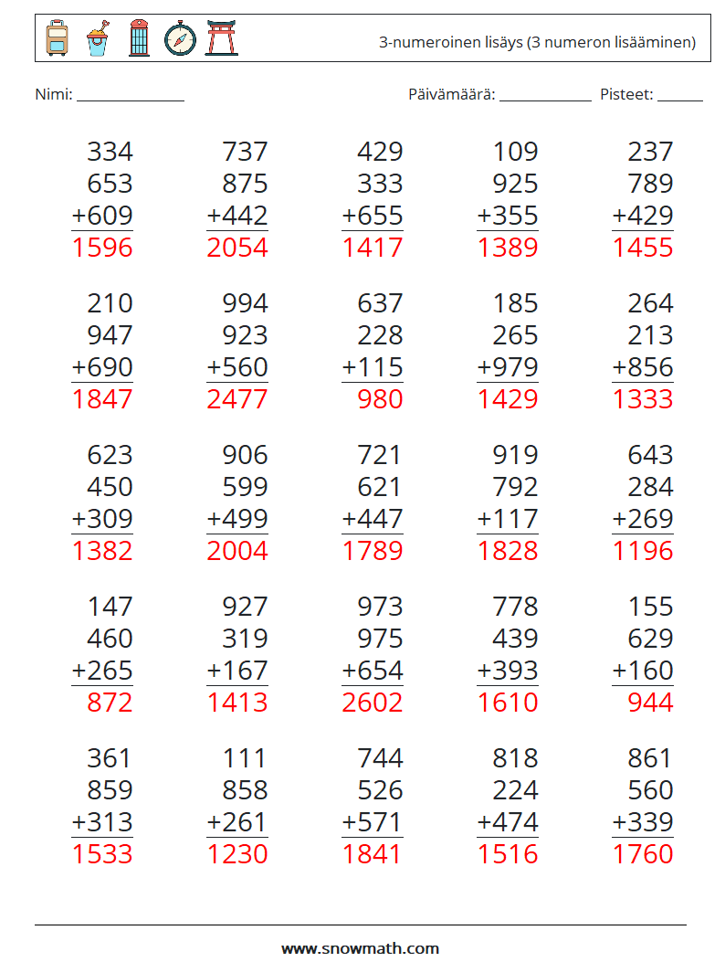 (25) 3-numeroinen lisäys (3 numeron lisääminen) Matematiikan laskentataulukot 10 Kysymys, vastaus