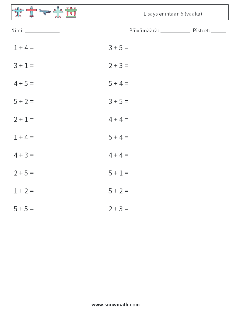 (20) Lisäys enintään 5 (vaaka) Matematiikan laskentataulukot 2