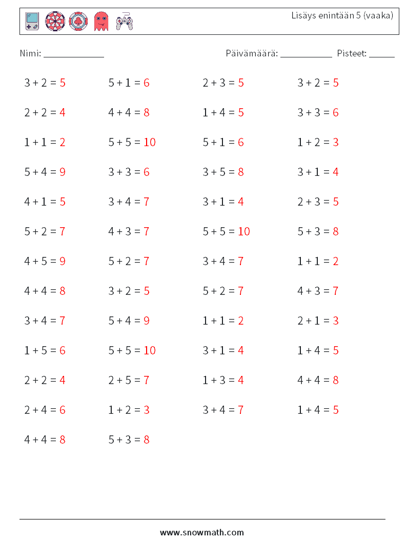 (50) Lisäys enintään 5 (vaaka) Matematiikan laskentataulukot 9 Kysymys, vastaus