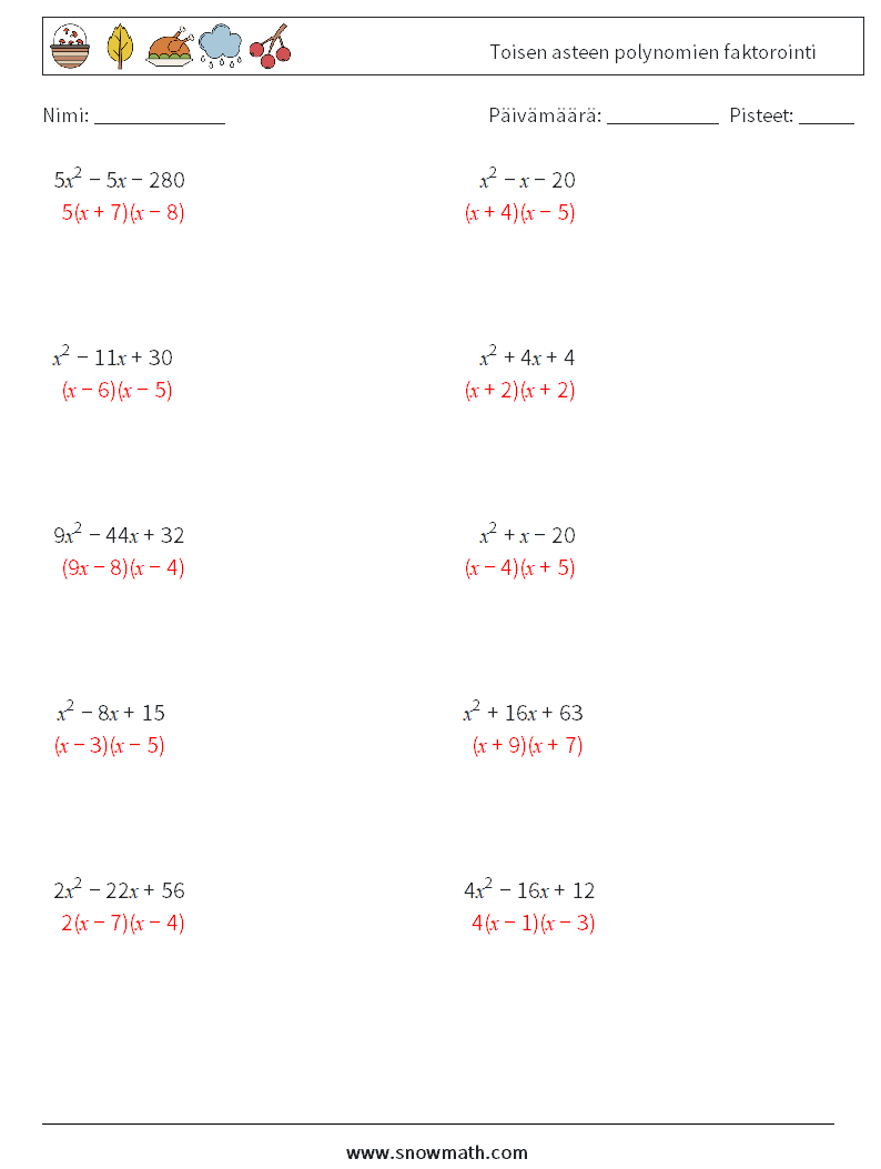 Toisen asteen polynomien faktorointi Matematiikan laskentataulukot 2 Kysymys, vastaus
