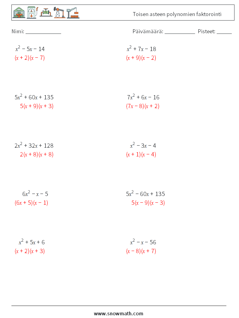 Toisen asteen polynomien faktorointi Matematiikan laskentataulukot 3 Kysymys, vastaus