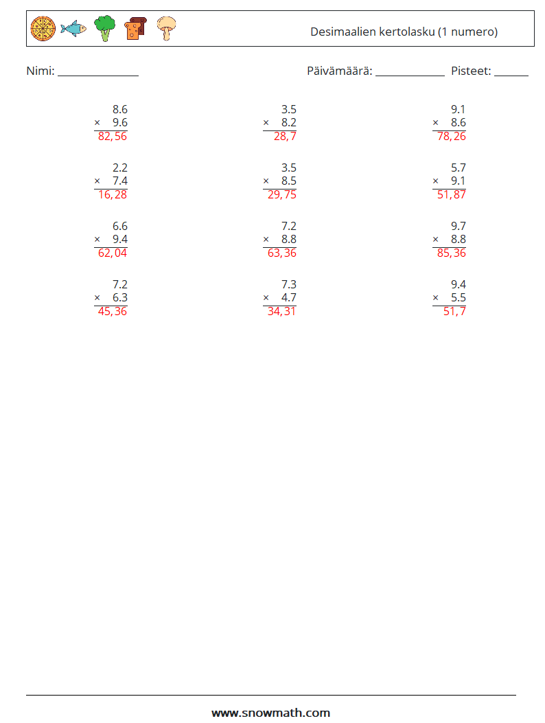 (12) Desimaalien kertolasku (1 numero) Matematiikan laskentataulukot 6 Kysymys, vastaus