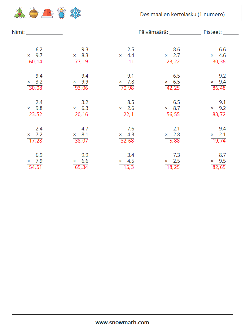 (25) Desimaalien kertolasku (1 numero) Matematiikan laskentataulukot 8 Kysymys, vastaus
