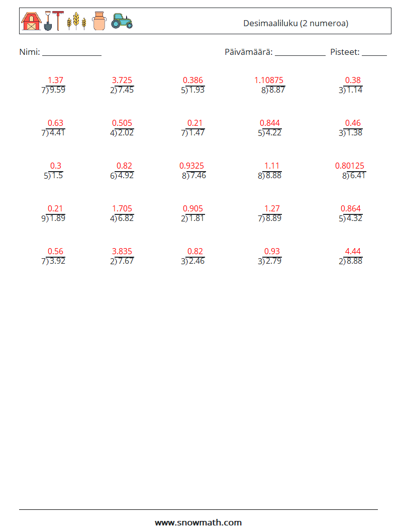 (25) Desimaaliluku (2 numeroa) Matematiikan laskentataulukot 14 Kysymys, vastaus