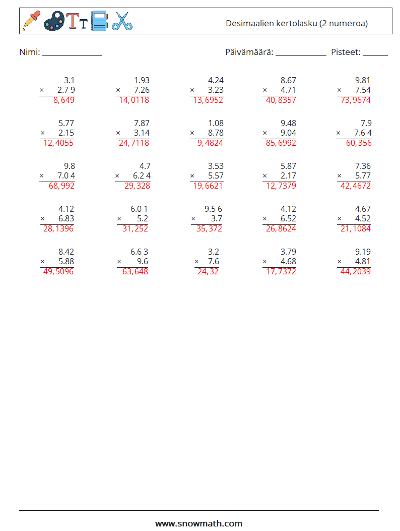 (25) Desimaalien kertolasku (2 numeroa) Matematiikan laskentataulukot 14 Kysymys, vastaus