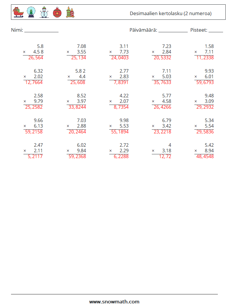 (25) Desimaalien kertolasku (2 numeroa) Matematiikan laskentataulukot 18 Kysymys, vastaus